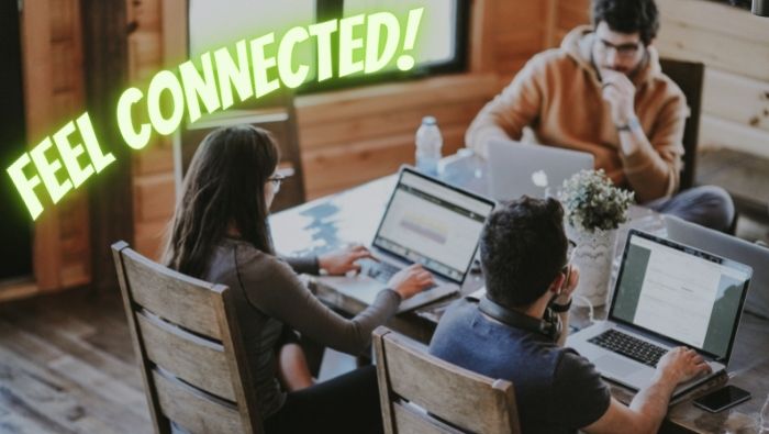 How to make remote teams feel connected